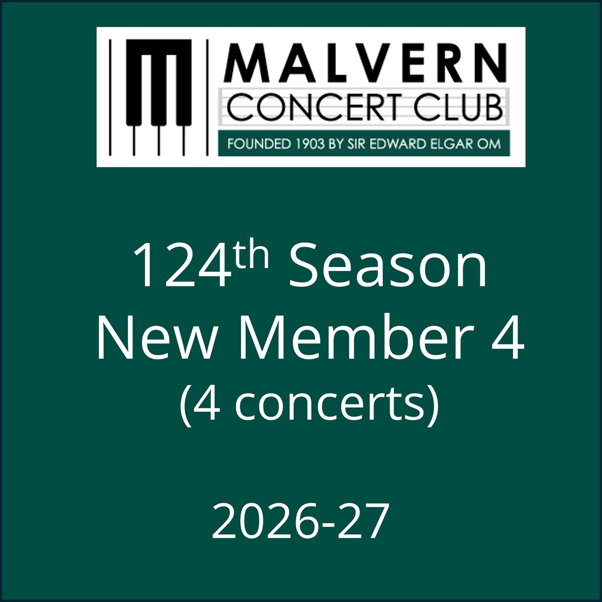 Malvern Concert Club Membership 2026-7 New Member 4 concerts